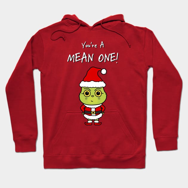 Mean One Cute Grinchmas Grouch Hoodie by bluevolcanoshop@gmail.com